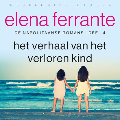 Het verhaal van het verloren kind, Elena Ferrante - Luisterboek MP3 - 9789028442887