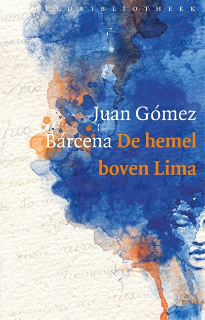 De hemel boven Lima, Juan Gómez Bárcena ; Salto de Página - Ebook - 9789028442986