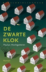 De zwarte klok - Paulus Hochgatterer - 9789028443105