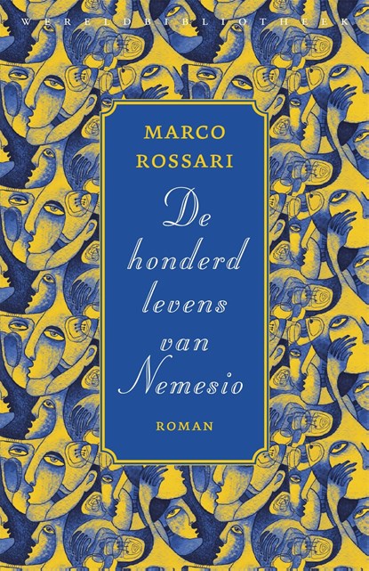 De honderd levens van Nemesio, Marco Rossari - Ebook - 9789028443174