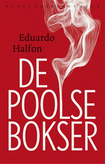 De Poolse bokser, Eduardo Halfon - Ebook - 9789028443228