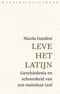 Leve het Latijn | Nicola Gardini | 