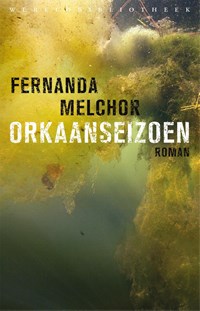 Orkaanseizoen | Fernanda Melchor | 