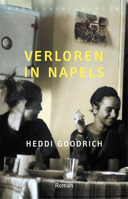 Verloren in Napels, Heddi Goodrich - Ebook - 9789028443334