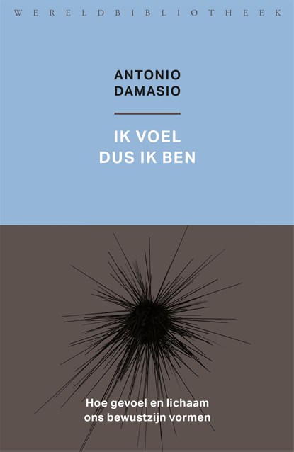 Ik voel dus ik ben, Antonio Damasio - Ebook - 9789028443402
