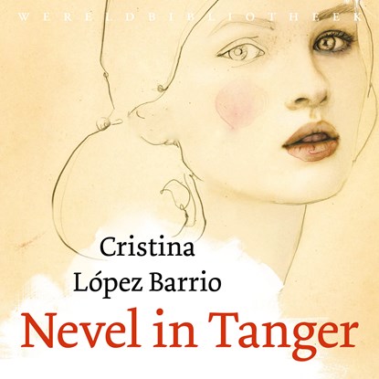 Nevel in Tanger, Cristina López Barrio - Luisterboek MP3 - 9789028450028