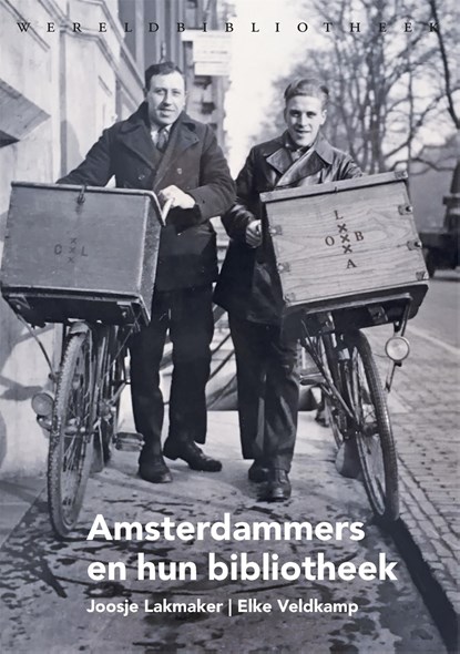 Amsterdammers en hun bibliotheek, Joosje Lakmaker ; Elke Veldkamp - Ebook - 9789028450035