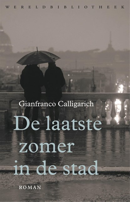 De laatste zomer in de stad, Gianfranco Calligarich - Ebook - 9789028450202