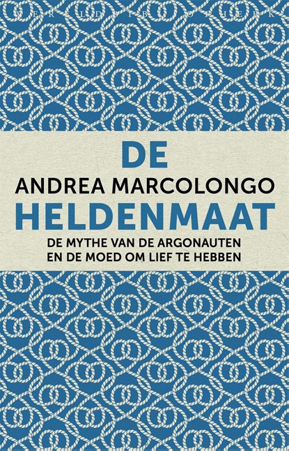 De heldenmaat, Andrea Marcolongo - Ebook - 9789028450257