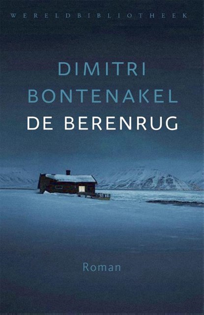 De berenrug, Dimitri Bontenakel - Paperback - 9789028450387
