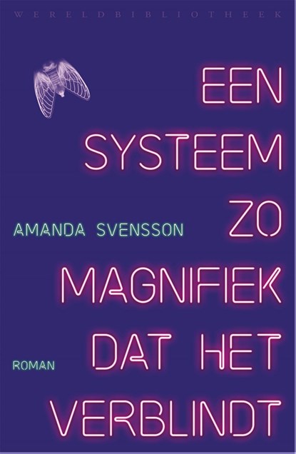 Een systeem zo magnifiek dat het verblindt, Amanda Svensson - Ebook - 9789028450622