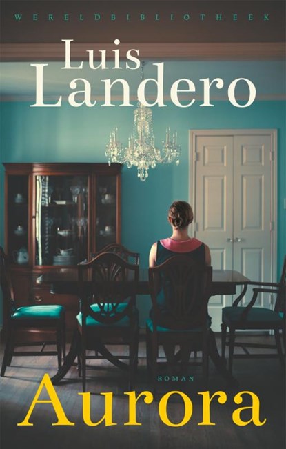 Aurora, Luis Landero - Paperback - 9789028450646