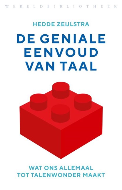 De geniale eenvoud van taal, Hedde Zeijlstra - Paperback - 9789028450707