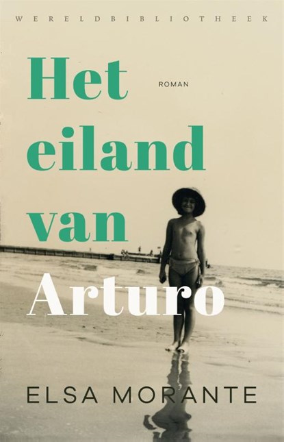 Het eiland van Arturo, Elsa Morante - Paperback - 9789028450882