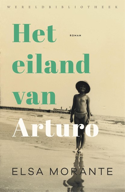 Het eiland van Arturo, Elsa Morante - Ebook - 9789028450899