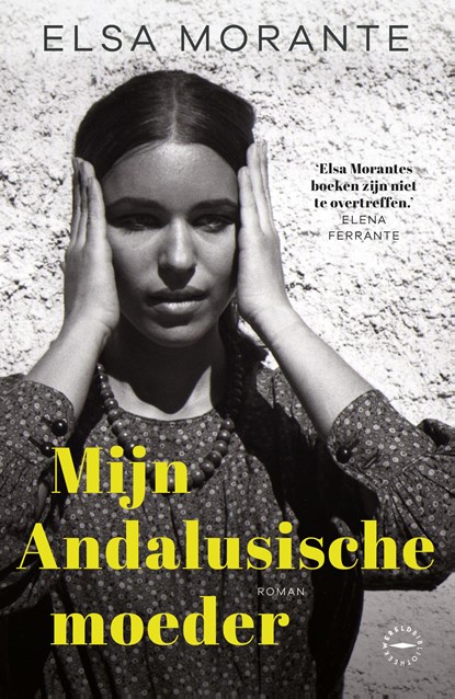 Mijn Andalusische moeder, Elsa Morante - Paperback - 9789028450929