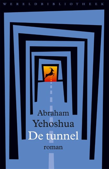 De tunnel, ABRAHAM YEHOSHUA,  A.B. - Paperback - 9789028451155