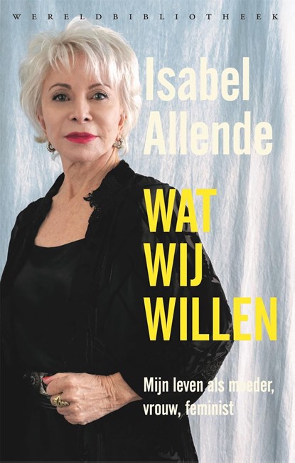 Wat wij willen, Isabel Allende - Ebook - 9789028451414