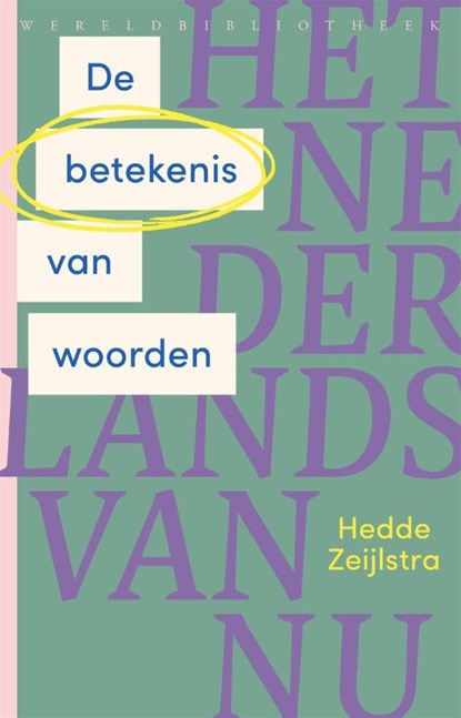 De betekenis van woorden, Hedde Zeijlstra - Paperback - 9789028451766