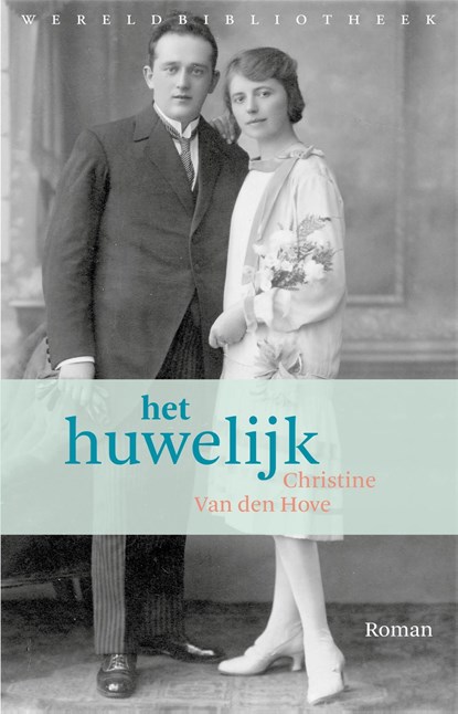 Het huwelijk, Christine van den Hove - Ebook - 9789028451803