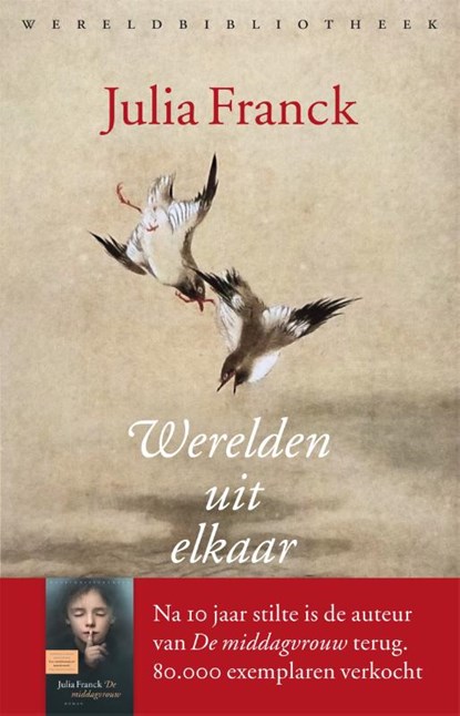 Werelden uit elkaar, Julia Franck - Paperback - 9789028451896