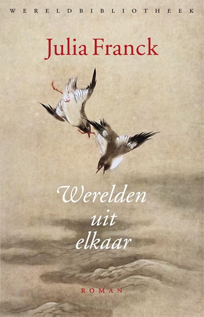 Werelden uit elkaar, Julia Franck - Ebook - 9789028451902