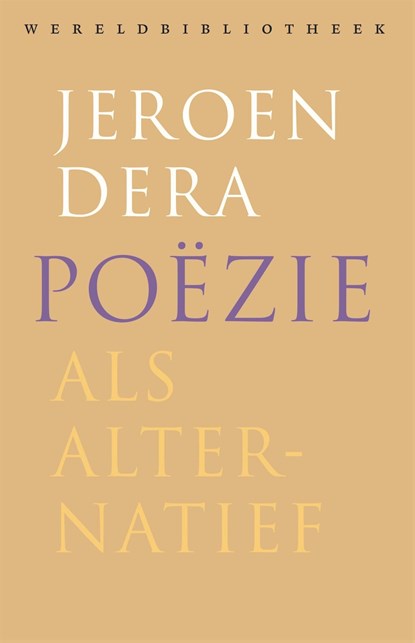 Poëzie als alternatief, Jeroen Dera - Ebook - 9789028452015