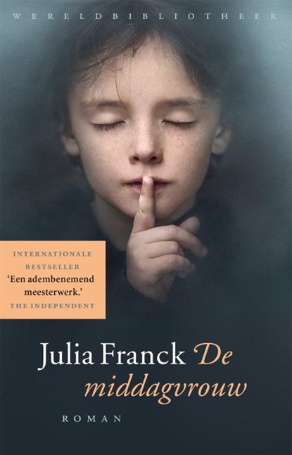 De middagvrouw, Julia Franck - Paperback - 9789028452046