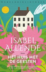 Het huis met de geesten - Isabel Allende - 9789028452282