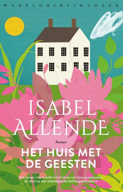 Het huis met de geesten, Isabel Allende - Paperback - 9789028452282