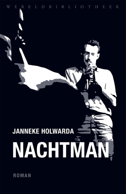 Nachtman, Janneke Holwarda - Paperback - 9789028452381