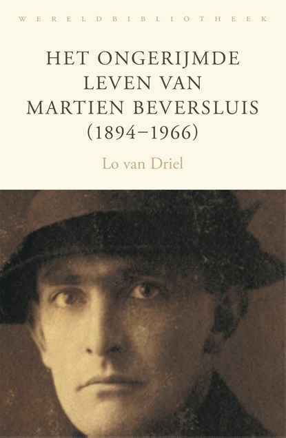 Het ongerijmde leven van Martien Beversluis (1894-1966), Lo van Driel - Ebook - 9789028452619