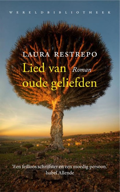 Lied van oude geliefden, Laura Restrepo - Paperback - 9789028452954