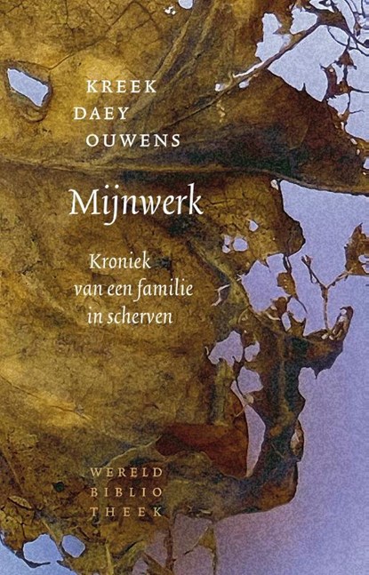 Mijnwerk, Kreek Daey Ouwens - Gebonden - 9789028453203