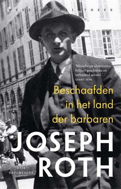 Beschaafden in het land der barbaren, Joseph Roth - Gebonden - 9789028453333
