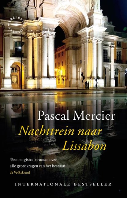 Nachttrein naar Lissabon, Pascal Mercier - Paperback - 9789028453470
