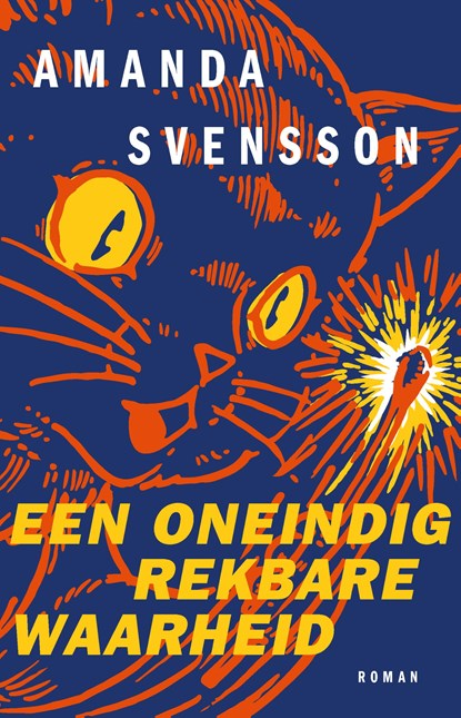 Een oneindig rekbare waarheid, Amanda Svensson - Ebook - 9789028453760