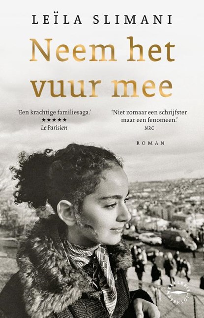 Neem het vuur mee, Leïla Slimani - Paperback - 9789028453951