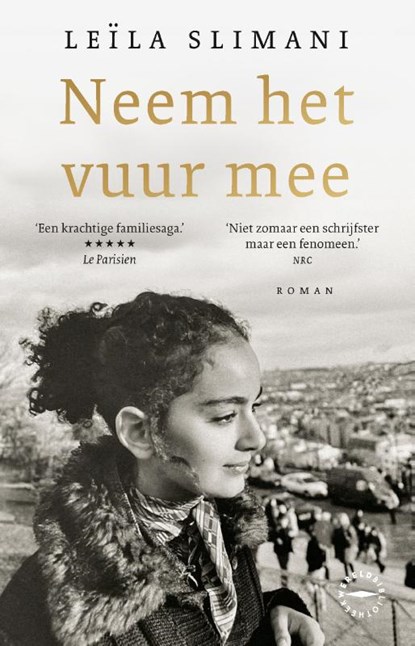 Neem het vuur mee, Leïla Slimani - Paperback - 9789028453951