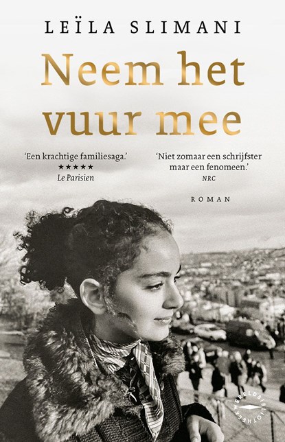 Neem het vuur mee, Leïla Slimani - Ebook - 9789028453968