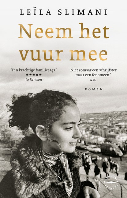 Neem het vuur mee, Leïla Slimani - Ebook - 9789028453968