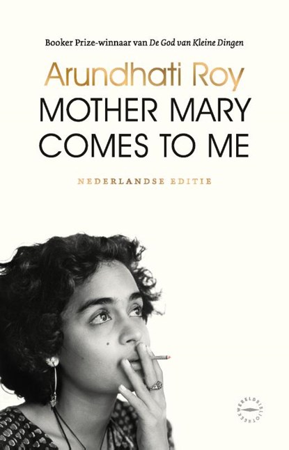 Mother Mary Comes to Me, Arundhati Roy - Gebonden - 9789028454088