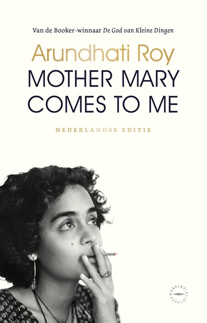 Mother Mary Comes to Me, Arundhati Roy - Gebonden - 9789028454088
