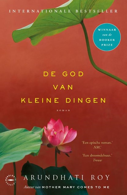 De God van kleine dingen, Arundhati Roy - Paperback - 9789028454163