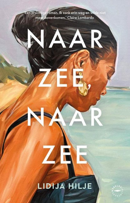 Naar zee, naar zee, Lidija Hilje - Paperback - 9789028454385