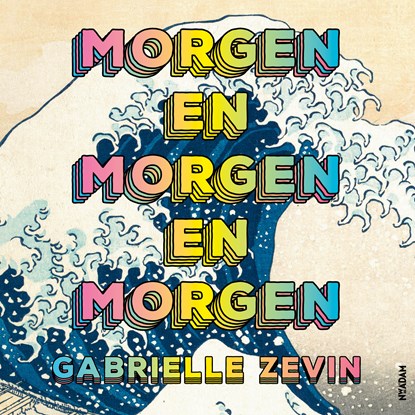 Morgen en morgen en morgen, Gabrielle Zevin - Luisterboek MP3 - 9789028454408