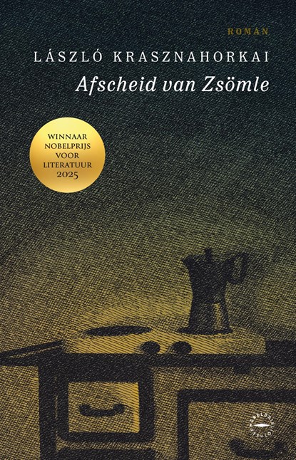 Afscheid van Zsömle, Laszlo Krasznahorkai - Paperback - 9789028454637