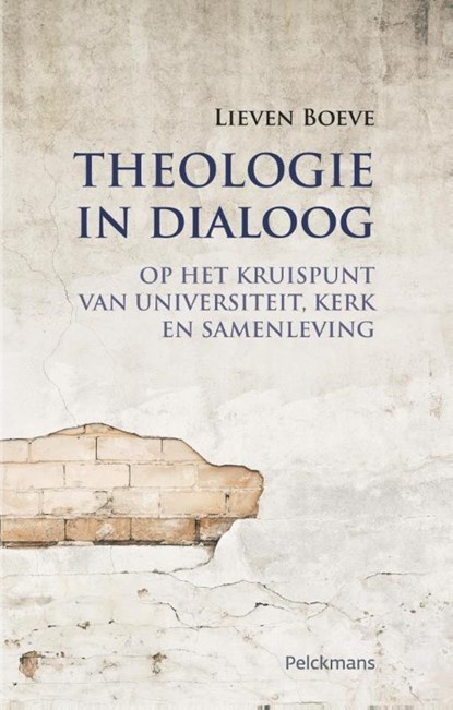 Theologie in dialoog, Boeve Lieven - Paperback - 9789028977815