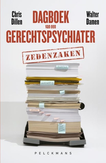 Dagboek van een gerechtspsychiater, Walter Damen ; Chris Dillen - Paperback - 9789028979789