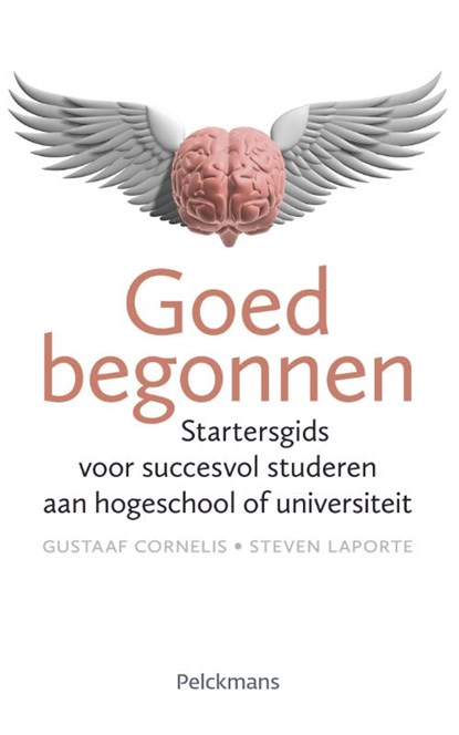 Goed begonnen ..., C. Cornelis Gustaaf ; Steven Laporte - Paperback - 9789028986626